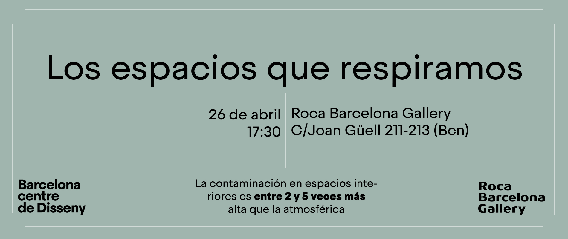 Los espacios que respiramos | Barcelona Creativity & Design Foundation